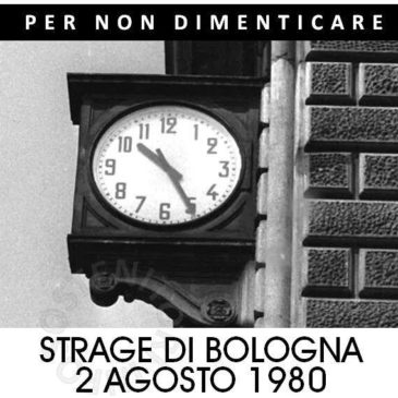 Per non dimenticare: Bologna, 2 agosto 1980