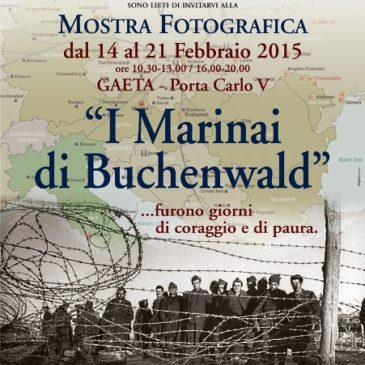 Gaeta: Mostra Fotografica “I Marinai di Buchenwald” – Ingresso Gratuito