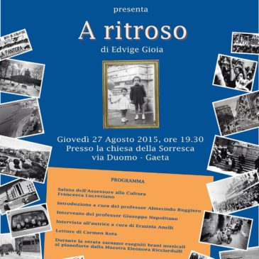 Chiesa della Sorresca di Gaeta: “A Ritroso” di EDVIGE GIOIA