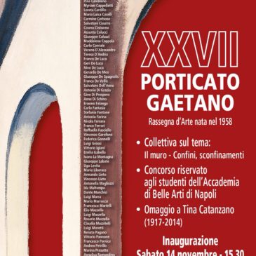 Gaeta Eventi:  XXVII Edizione del Porticato Gaetano presso la Pinacoteca Comunale