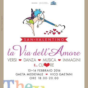 San Valentino a Gaeta tra versi, danza, musica, teatro, immagini e …cuore