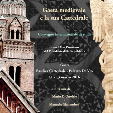 Convegno: Gaeta Medievale e la sua Cattedrale / ingresso libero