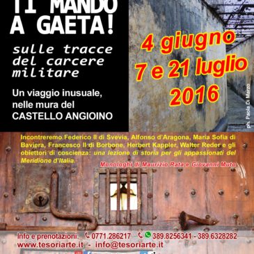 Gaeta: 21 Luglio, nuova visita guidata al Castello Angioino Aragonese