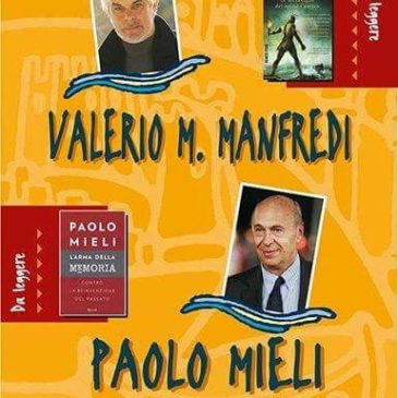 Libri sulla cresta dell’onda / Massimo Manfredi e Paolo Mieli a Gaeta