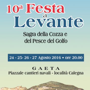 Gaeta: “Festa a Levante” – Sagra della Cozza e del Pesce del Golfo