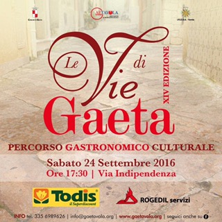 Eventi e Gastronomia: Le Vie di Gaeta 2016 – a settembre. Ecco il programma