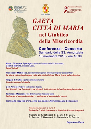 Gaeta città di Maria nel Giubileo della Misericordia 16 novembre 2016 CONFERENZA-CONCERTO