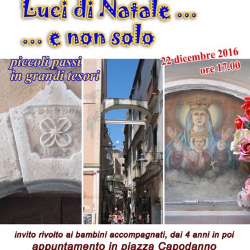 Piccoli Passi in Grandi Tesori: Luci di Natale e …non solo