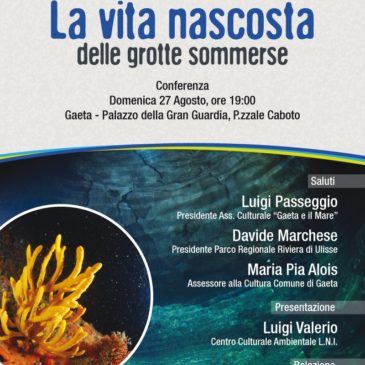 Gaeta e “La vita nascosta delle grotte sommerse”