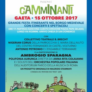 Gaeta, domenica 15 ottobre 2017 Passioni e Camminanti Festa dei Borghi