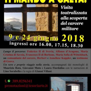 Domenica 24: visita teatralizzata alla scoperta del carcere militare