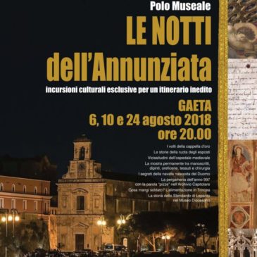 Le notti dell’Annunziata: Escursioni ed Incursioni nei Musei di Gaeta